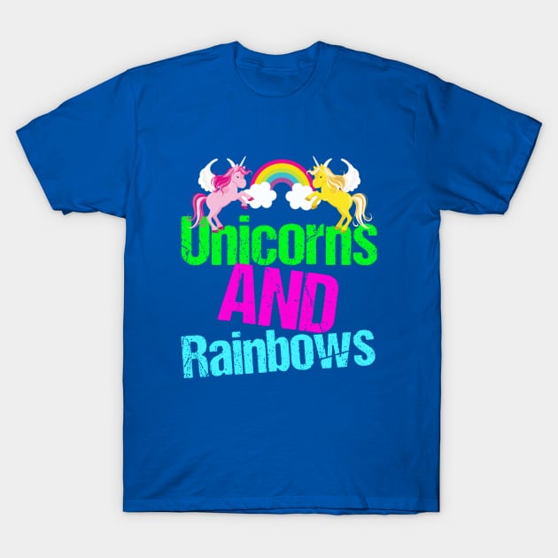 Unicorns and Rainbows T-Shirt by epiclovedesigns